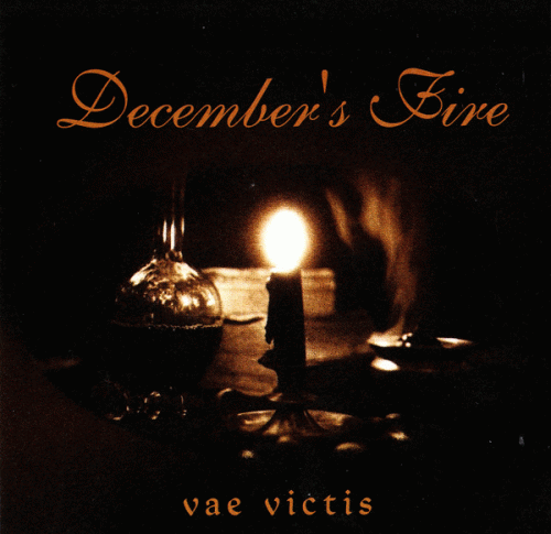 December's Fire : Vae Victis